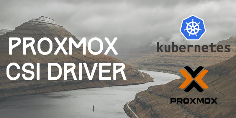 Cover Image Setup proxmox-csi-driver in K3S Kubernetes Cluster using FluxCD